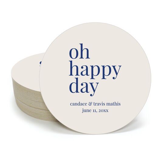 Oh Happy Day Round Coasters